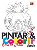 Pintar e Colorir Adultos